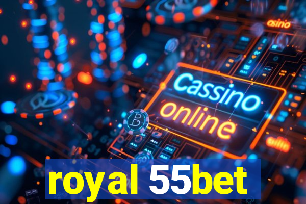 royal 55bet